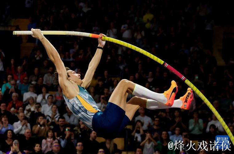 杜普兰蒂斯第13次改写撑杆跳高世界纪录 杜普兰蒂斯第13次改写撑杆跳高世界纪录